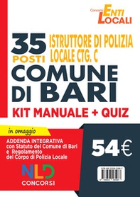 Comune di Bari. 35 posti istruttore di polizia locale Cat. C. Kit Manuale + Quiz - Librerie.coop