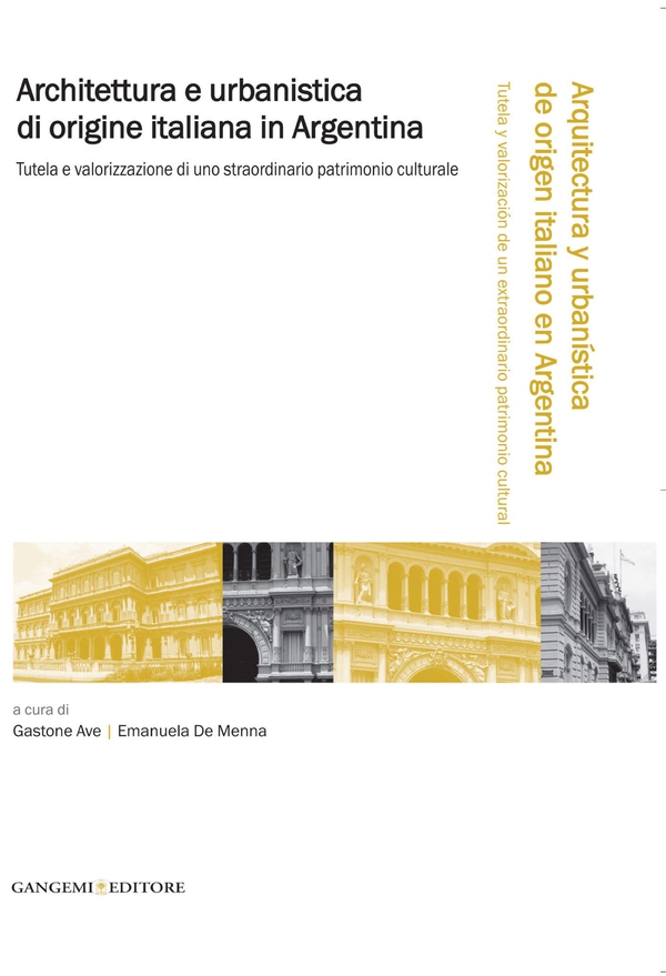 Architettura e urbanistica di origine italiana in Argentina - Librerie.coop Architettura e urbanistica di origine italiana in Argentina - Librerie.coop