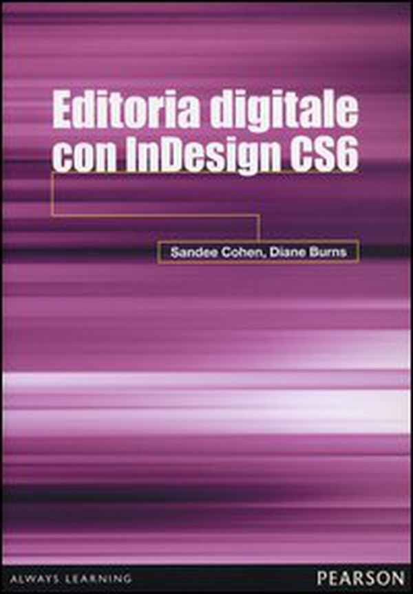 Editoria digitale con InDesign CS6 - Librerie.coop Editoria digitale con InDesign CS6 - Librerie.coop