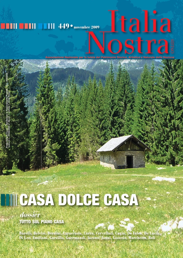 Italia Nostra 449/2009. Casa dolce casa - Librerie.coop Italia Nostra 449/2009. Casa dolce casa - Librerie.coop