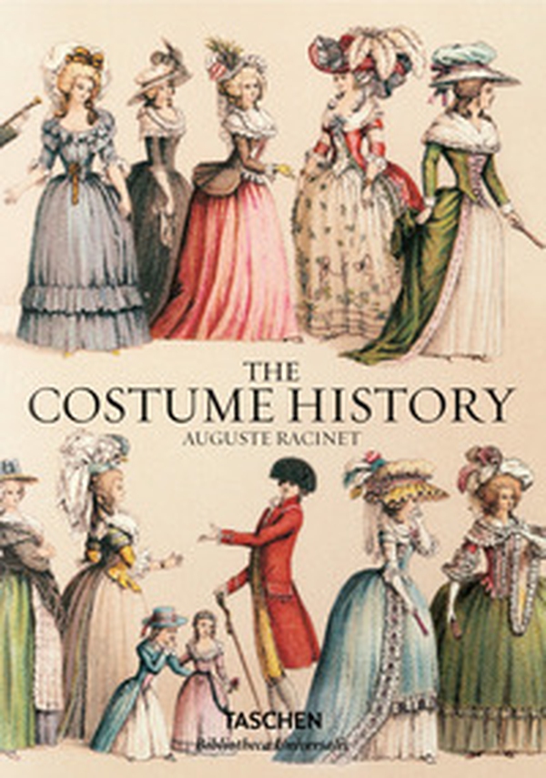 Auguste Racinet. The complete costume history. Ediz. inglese, francese e tedesca - Librerie.coop Auguste Racinet. The complete costume history. Ediz. inglese, francese e tedesca - Librerie.coop