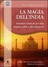 La magia dell'India. Atmosfere musicali per sitar, tampura, tablas e altri strumenti. CD Audio - Librerie.coop