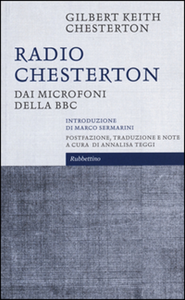 Radio Chesterton. Dai microfoni della BBC - Librerie.coop Radio Chesterton. Dai microfoni della BBC - Librerie.coop