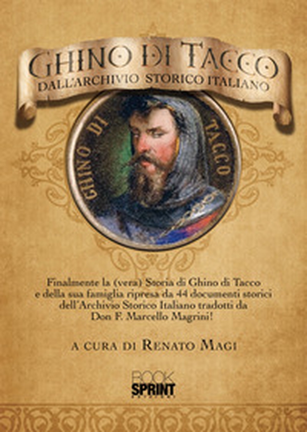 Ghino di Tacco. Dall'archivio storico italiano - Librerie.coop Ghino di Tacco. Dall'archivio storico italiano - Librerie.coop