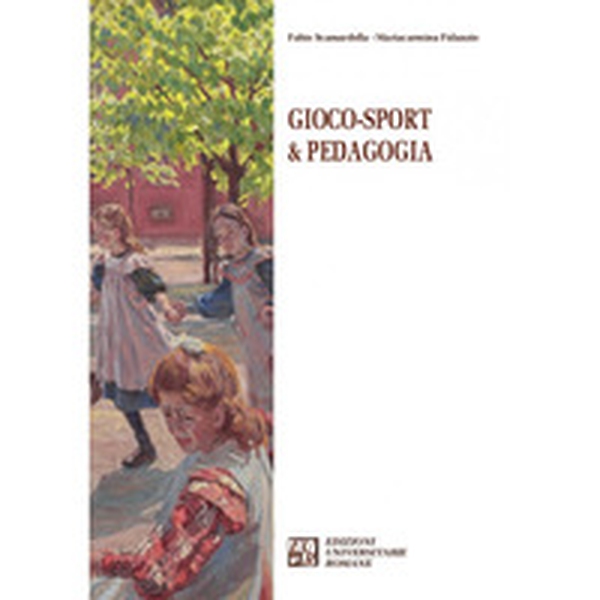 Gioco-sport & pedagogia - Librerie.coop Gioco-sport & pedagogia - Librerie.coop