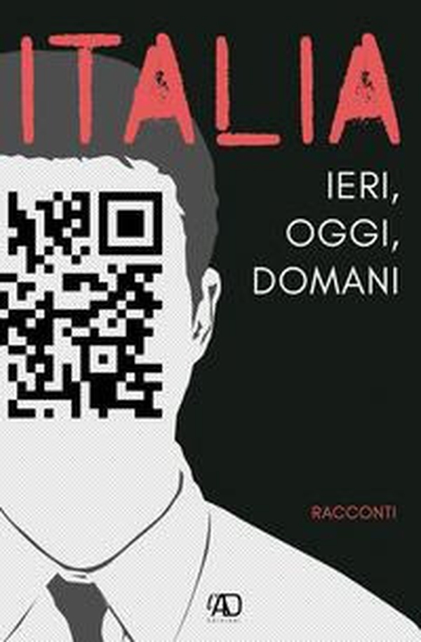 Italia. Ieri, oggi e domani - Librerie.coop Italia. Ieri, oggi e domani - Librerie.coop