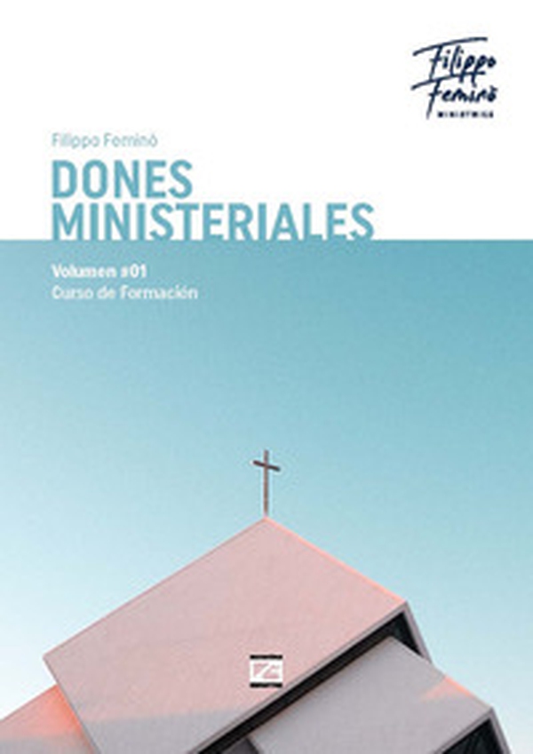 Dones ministeriales - Vol. 1 - Librerie.coop Dones ministeriales - Vol. 1 - Librerie.coop
