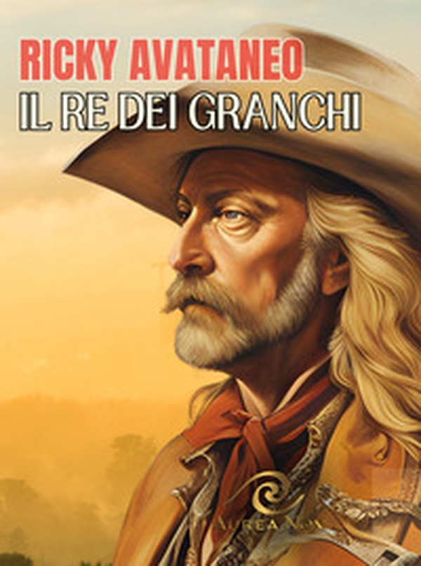 Il Re dei Granchi. Buffalo Bill a Torino - Librerie.coop Il Re dei Granchi. Buffalo Bill a Torino - Librerie.coop