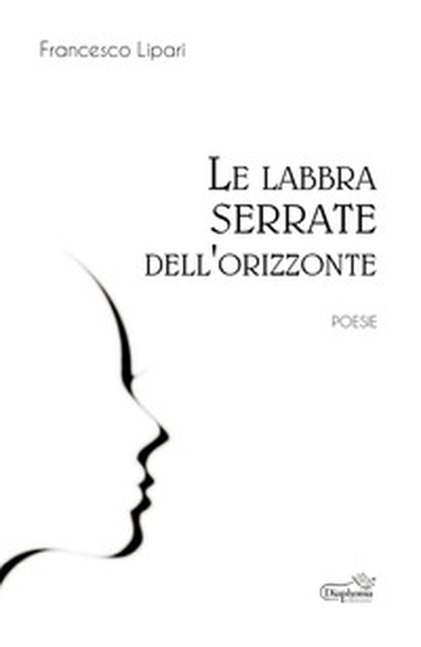 Le labbra serrate dell'orizzonte - Librerie.coop Le labbra serrate dell'orizzonte - Librerie.coop