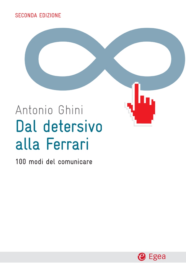 Dal detersivo alla Ferrari - II edizione - Librerie.coop Dal detersivo alla Ferrari - II edizione - Librerie.coop