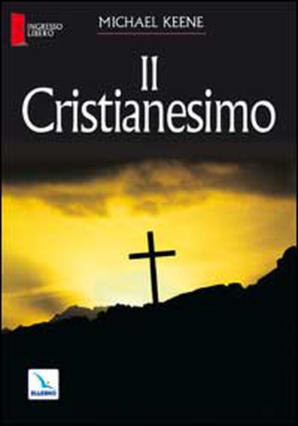 Il cristianesimo - Librerie.coop Il cristianesimo - Librerie.coop