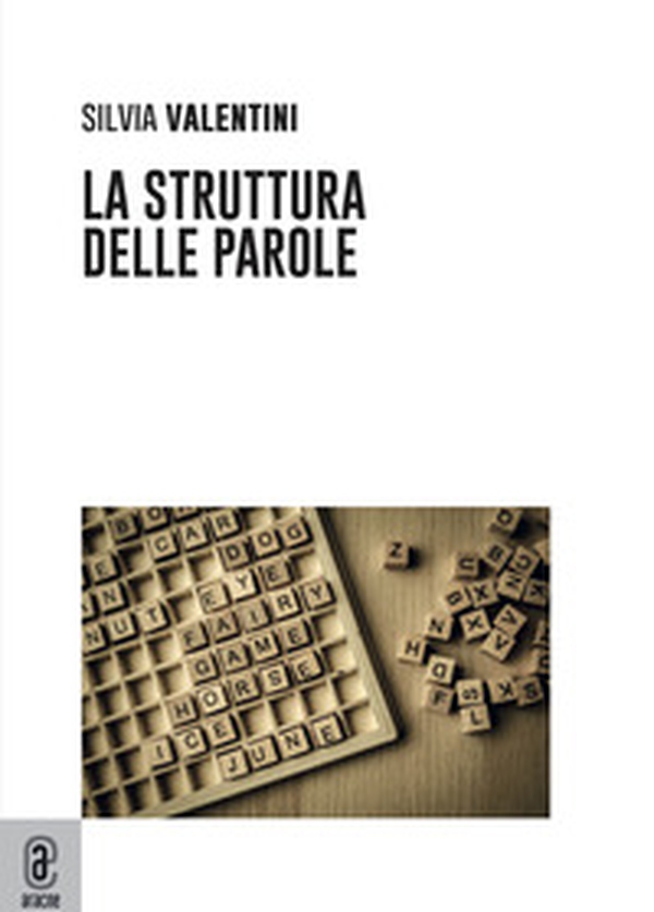 La struttura delle parole - Librerie.coop La struttura delle parole - Librerie.coop