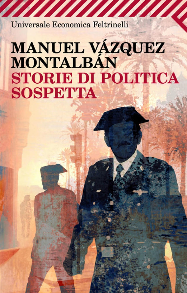 Storie di politica sospetta - Librerie.coop Storie di politica sospetta - Librerie.coop