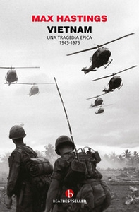 Vietnam. Una tragedia epica 1945-1975 - Librerie.coop