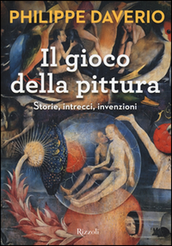 Il gioco della pittura. Storie, intrecci, invenzioni - Librerie.coop Il gioco della pittura. Storie, intrecci, invenzioni - Librerie.coop
