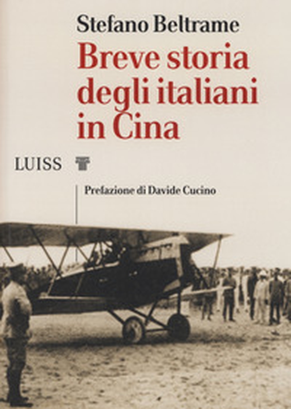Breve storia degli italiani in Cina - Librerie.coop Breve storia degli italiani in Cina - Librerie.coop