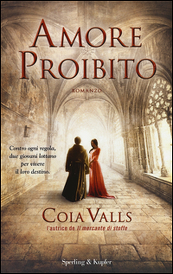 Amore proibito - Librerie.coop Amore proibito - Librerie.coop
