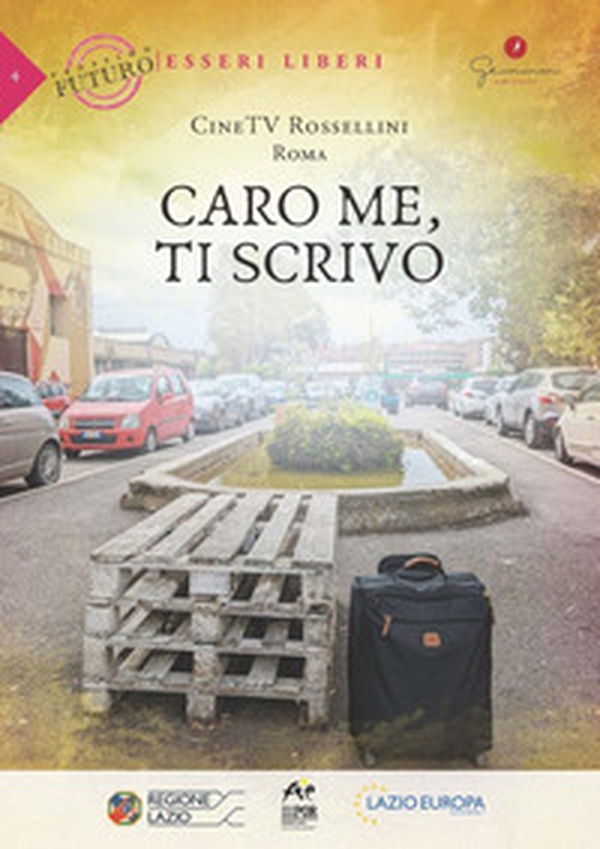 Caro me, ti scrivo. CineTV Rossellini, Roma - Librerie.coop Caro me, ti scrivo. CineTV Rossellini, Roma - Librerie.coop
