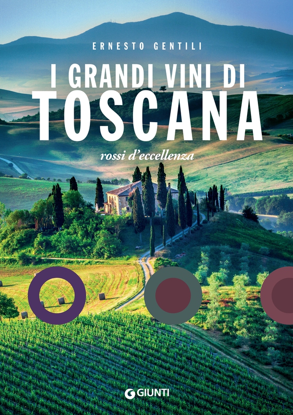 I grandi vini di Toscana - Librerie.coop I grandi vini di Toscana - Librerie.coop