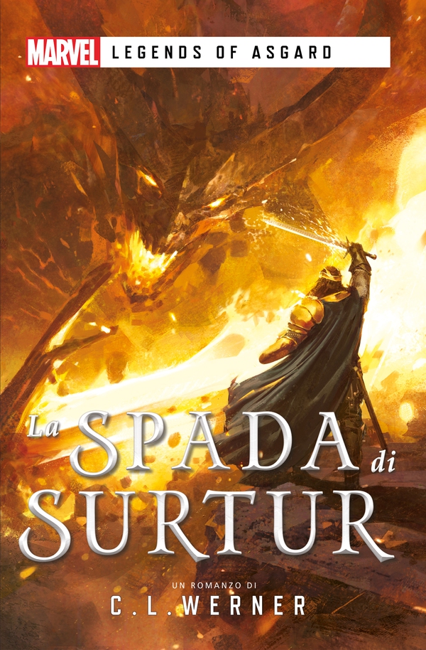 Marvel - Legends of Asgard - La Spada di Surtur - Librerie.coop Marvel - Legends of Asgard - La Spada di Surtur - Librerie.coop