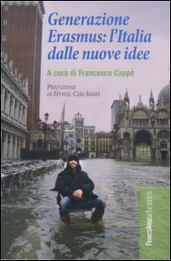 Generazione Erasmus: l'Italia dalle nuove idee - Librerie.coop Generazione Erasmus: l'Italia dalle nuove idee - Librerie.coop
