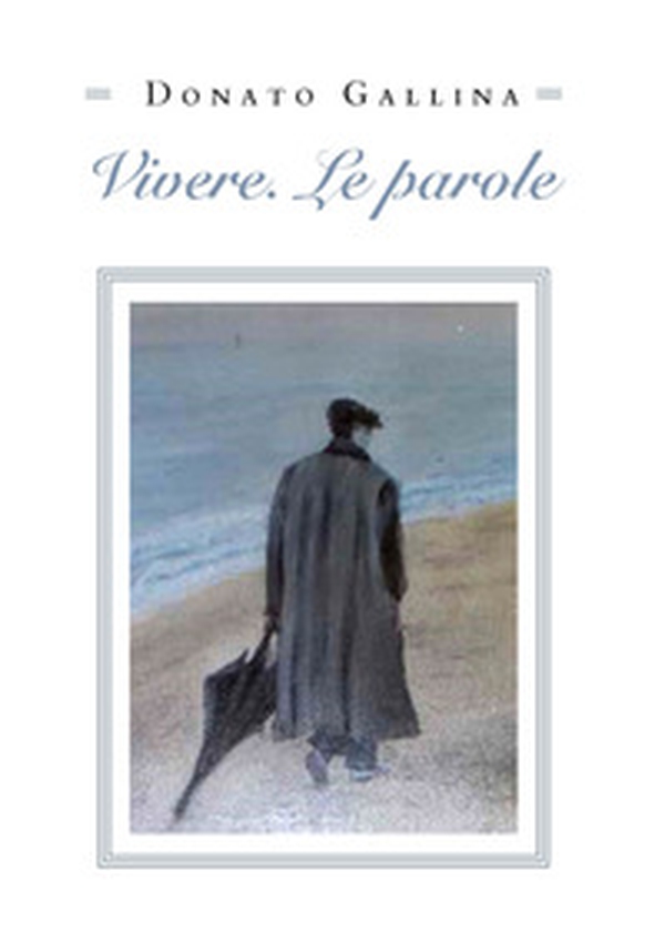 Vivere. Le parole - Librerie.coop Vivere. Le parole - Librerie.coop
