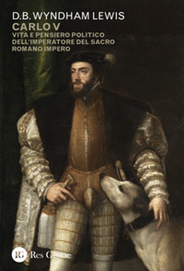 Carlo V. Vita e pensiero politico dell'imperatore del Sacro Romano Impero - Librerie.coop Carlo V. Vita e pensiero politico dell'imperatore del Sacro Romano Impero - Librerie.coop