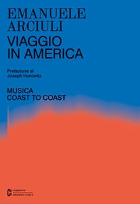Viaggio in America. Musica coast to coast - Librerie.coop