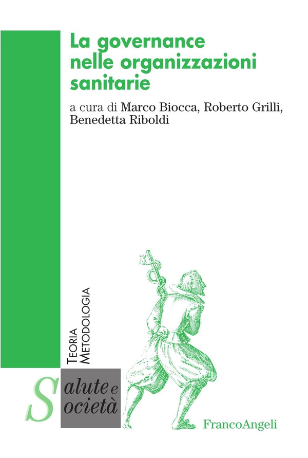 La governance nelle organizzazioni sanitarie - Librerie.coop La governance nelle organizzazioni sanitarie - Librerie.coop
