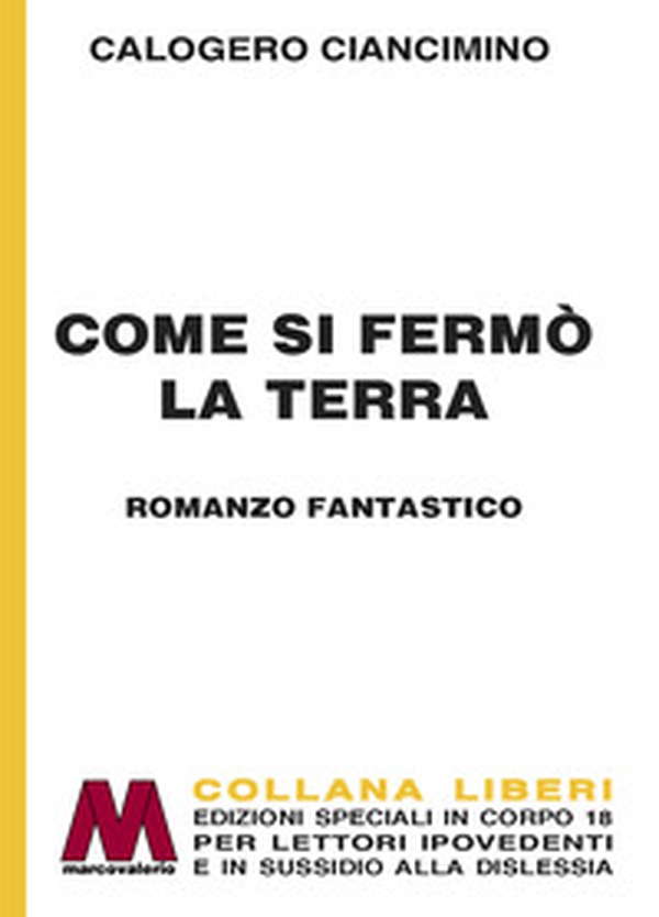 Come si fermò la Terra - Librerie.coop Come si fermò la Terra - Librerie.coop