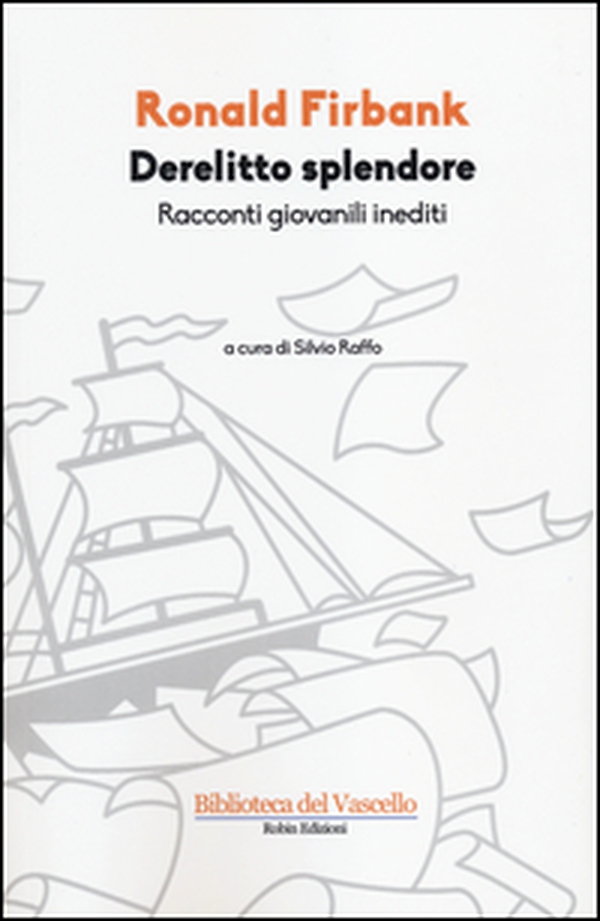 Derelitto splendore. Racconti giovanili inediti - Librerie.coop Derelitto splendore. Racconti giovanili inediti - Librerie.coop
