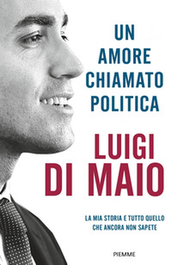 Un amore chiamato politica. La mia storia e tutto quello che ancora non sapete - Librerie.coop Un amore chiamato politica. La mia storia e tutto quello che ancora non sapete - Librerie.coop