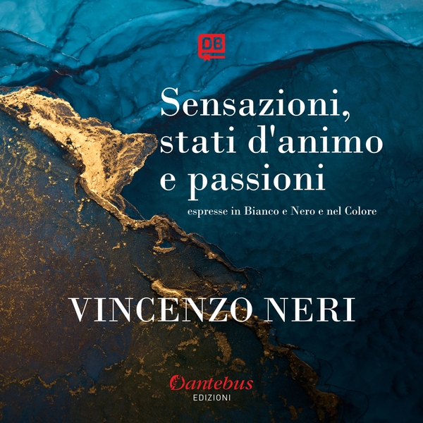 Sensazioni, stati d’animo e passioni, espresse in Bianco e Nero e nel Colore - Librerie.coop Sensazioni, stati d’animo e passioni, espresse in Bianco e Nero e nel Colore - Librerie.coop