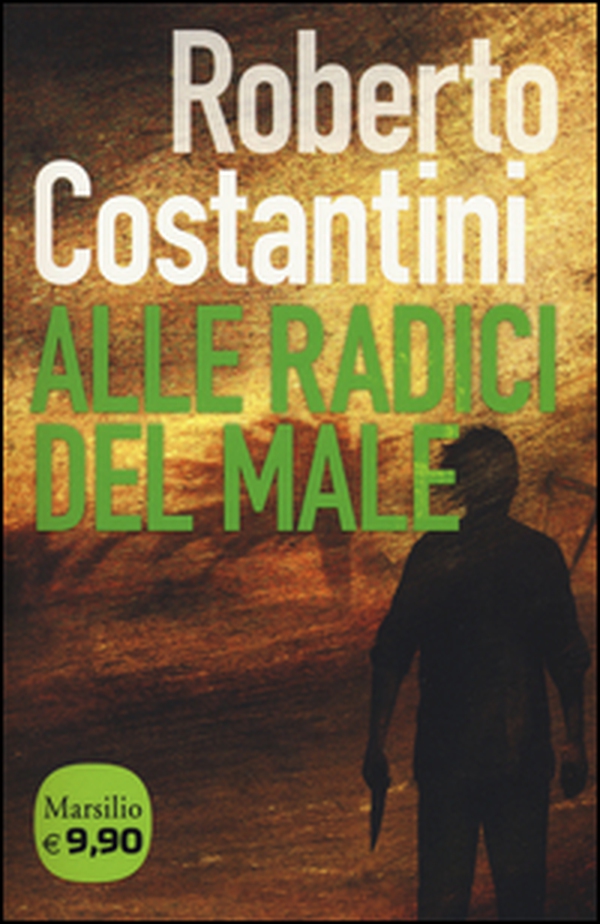 Alle radici del male. La Trilogia del male - Librerie.coop Alle radici del male. La Trilogia del male - Librerie.coop