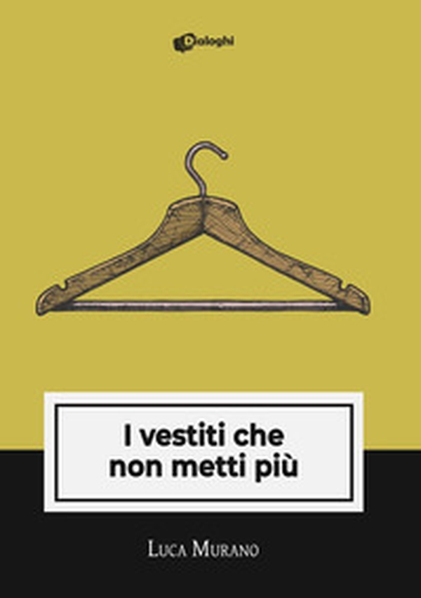 I vestiti che non metti più - Librerie.coop I vestiti che non metti più - Librerie.coop
