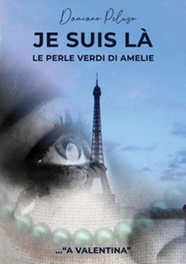 Je suis là. Le perle verdi di Amelie - Librerie.coop Je suis là. Le perle verdi di Amelie - Librerie.coop