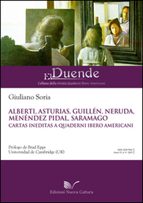 Alberti, Asturias, Guillén, Neruda, Menédez Pidal, Saramago Cartas ineditas a Quaderni Ibero Americani - Librerie.coop Alberti, Asturias, Guillén, Neruda, Menédez Pidal, Saramago Cartas ineditas a Quaderni Ibero Americani - Librerie.coop