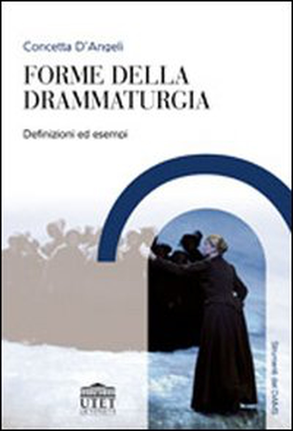 Forme della drammaturgia - Librerie.coop Forme della drammaturgia - Librerie.coop