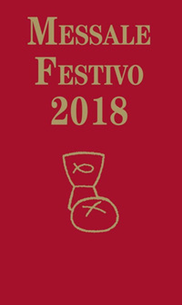 Messale festivo 2018 - Librerie.coop Messale festivo 2018 - Librerie.coop