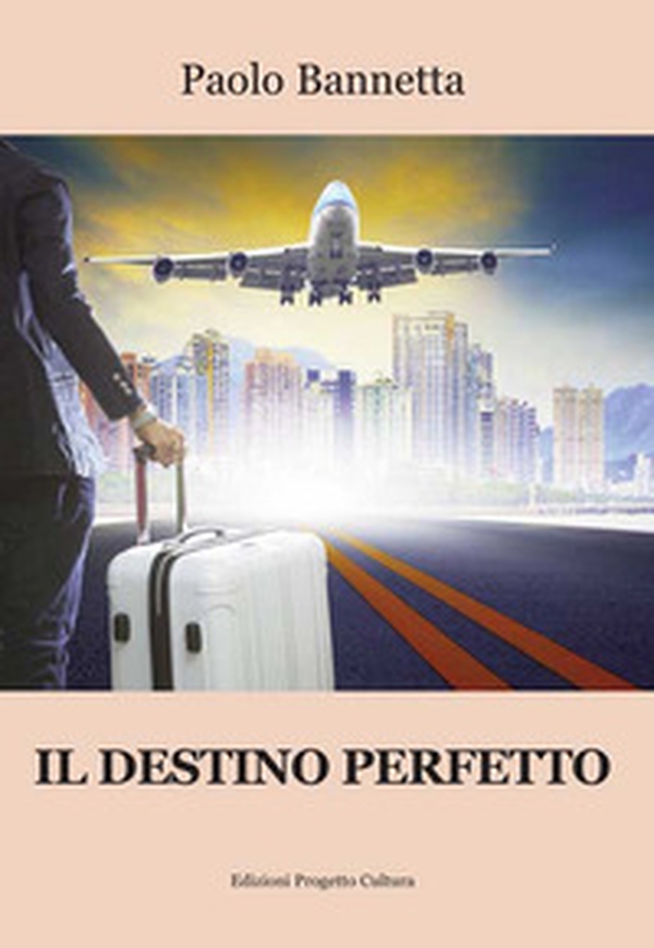 Il destino perfetto - Librerie.coop Il destino perfetto - Librerie.coop