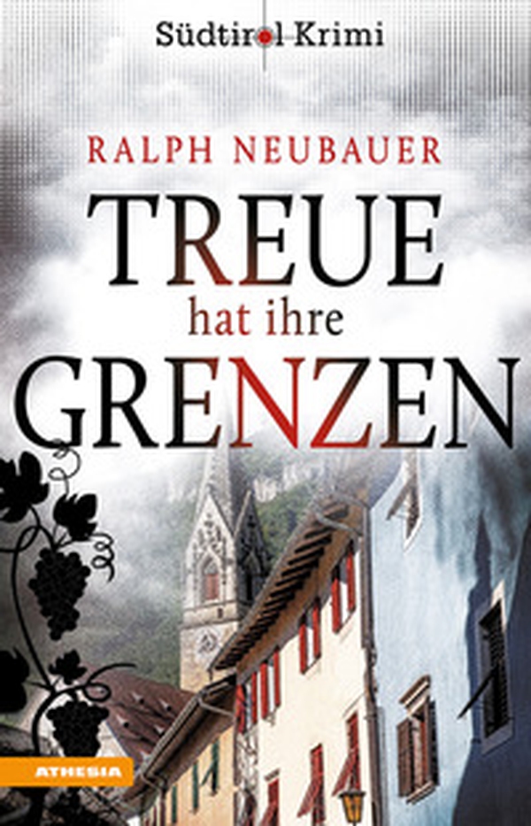 Treue hat ihre Grenzen. Südtirol-Krimi band - Vol. 10 - Librerie.coop Treue hat ihre Grenzen. Südtirol-Krimi band - Vol. 10 - Librerie.coop
