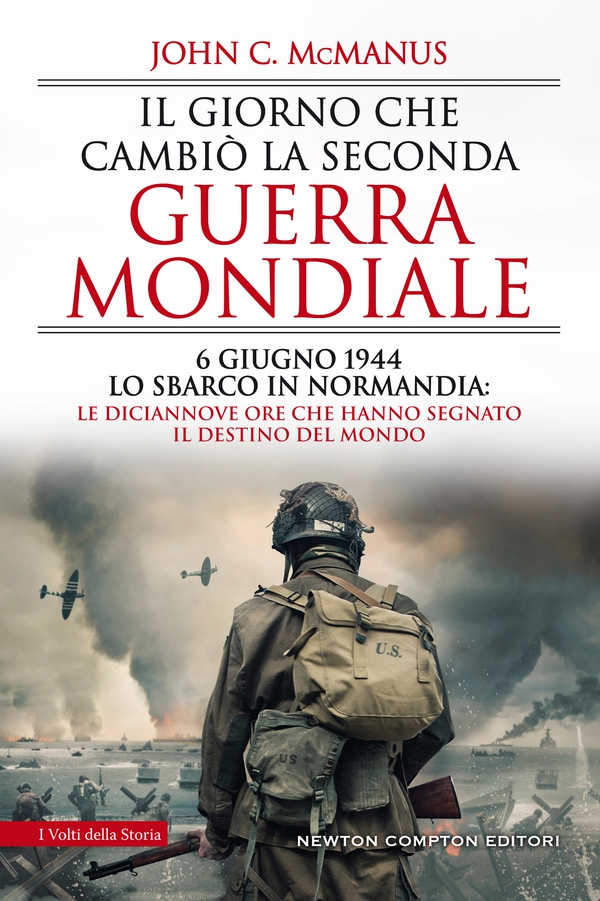 Il giorno che cambiò la seconda guerra mondiale - Librerie.coop Il giorno che cambiò la seconda guerra mondiale - Librerie.coop