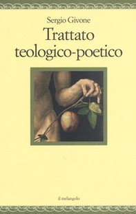Trattato teologico- poetico - Librerie.coop