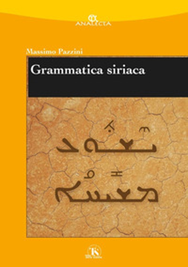 Grammatica siriaca (rist. anast.) - Librerie.coop Grammatica siriaca (rist. anast.) - Librerie.coop