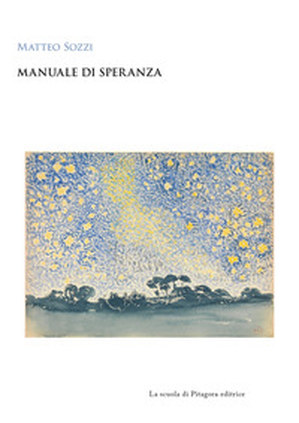 Manuale di speranza - Librerie.coop Manuale di speranza - Librerie.coop