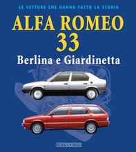 Alfa Romeo 33. Berlina e giardinetta - Librerie.coop