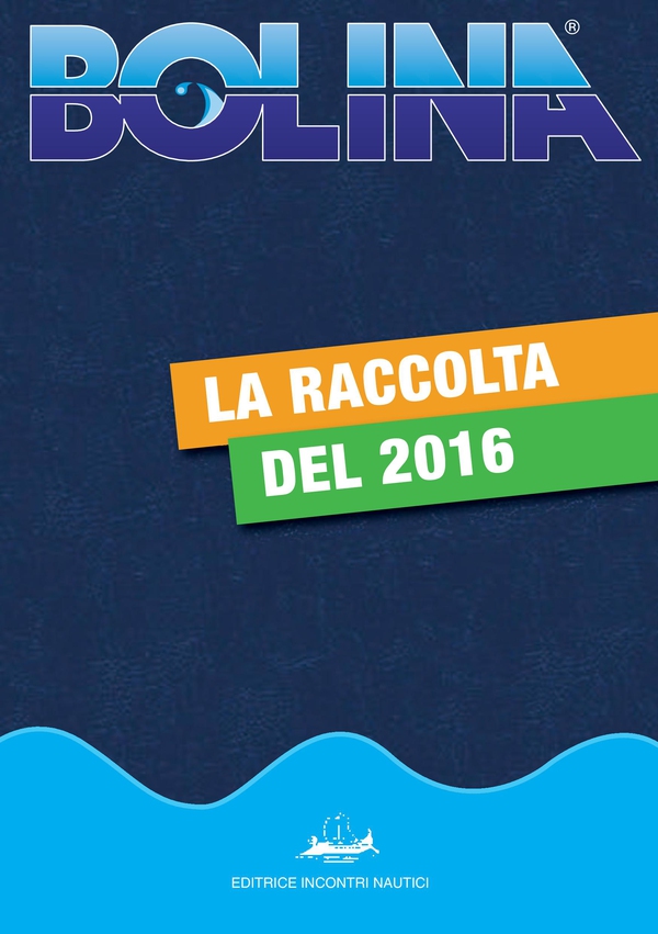 Raccolta Bolina 2016 - Librerie.coop Raccolta Bolina 2016 - Librerie.coop