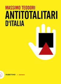 Antitotalitari d'Italia - Librerie.coop