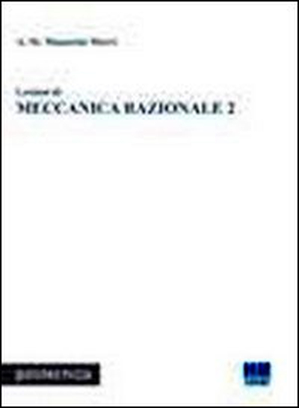 Lezioni di meccanica razionale - Librerie.coop Lezioni di meccanica razionale - Librerie.coop