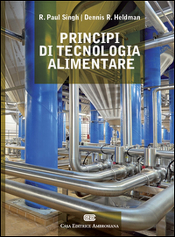 Principi di tecnologia alimentare - Librerie.coop Principi di tecnologia alimentare - Librerie.coop